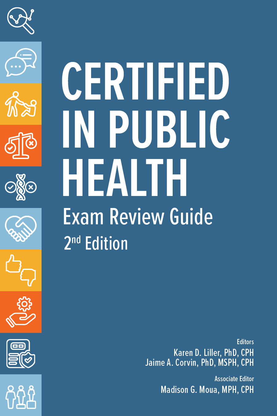 Certified in Public Health: Exam Review Guide, 2nd edition