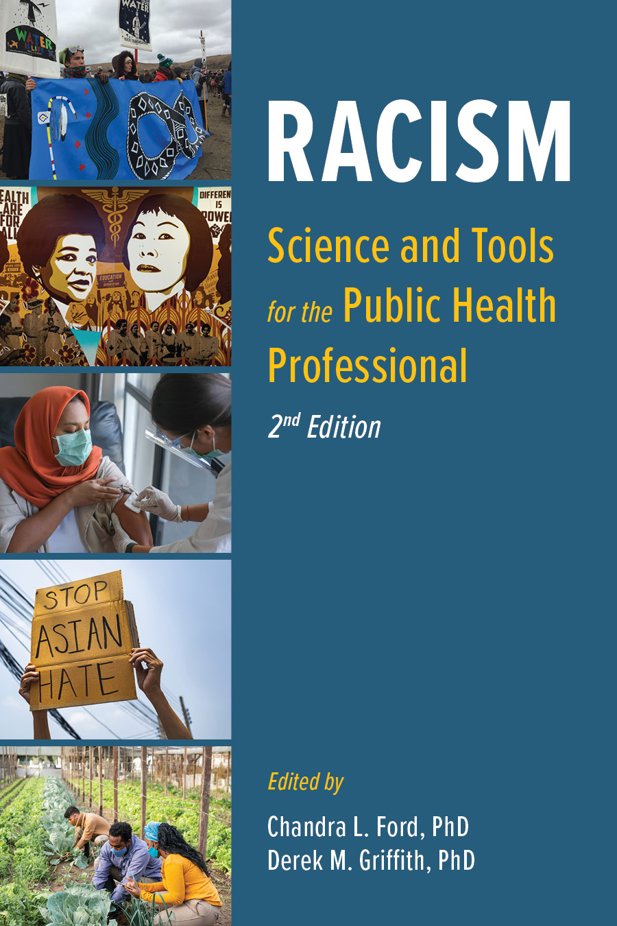 Racism: Science and Tools for the Public Health Professional