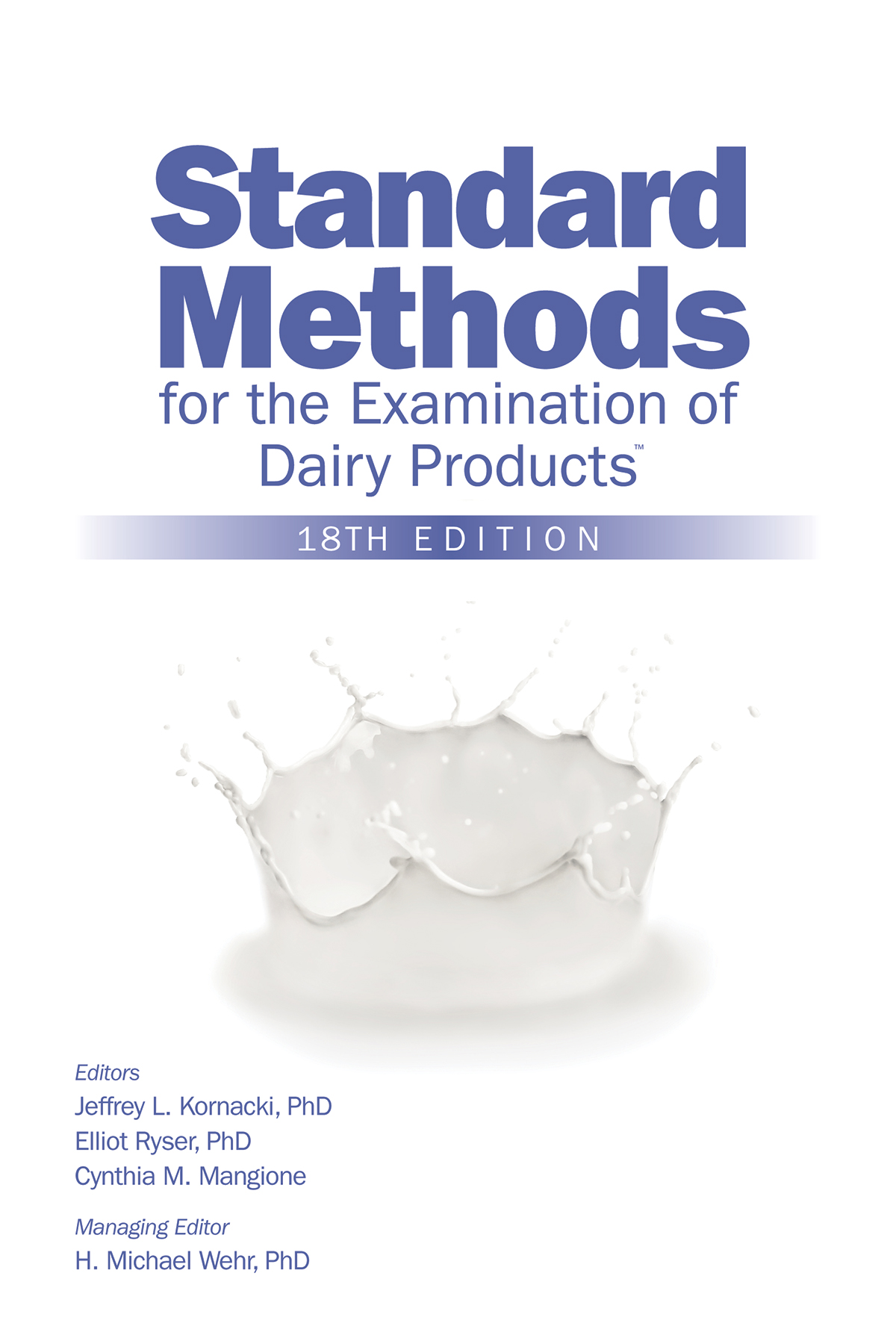 Standard Methods for the Examination of Dairy Products, 18th
