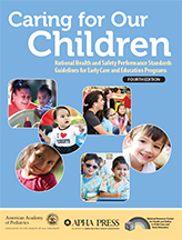 Caring for Our Children: 4th Edition
