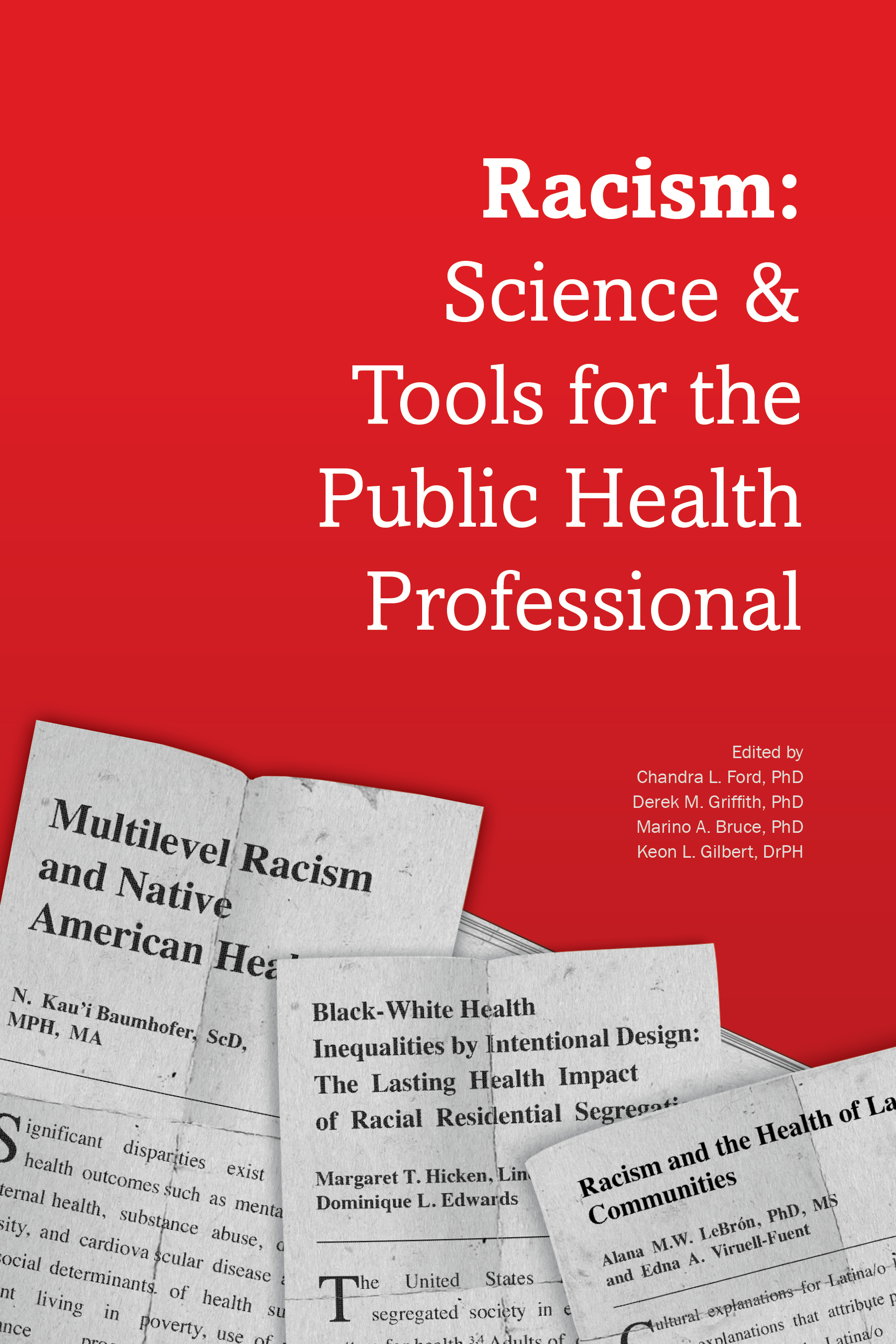 "Racism: Science & Tools for the Public Health Professional" book cover